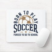 生まれ遊サッカーが学校へ行かざるを得ない マウスパッド (マウス)