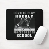 生まれ遊ホッケーで学校へ行かざるを得ない マウスパッド (マウス)