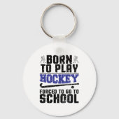 生まれ遊ホッケー学校へ行かざるを得ない キーホルダー (正面)