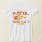 生まれ遊事で学校へ行かざるを得ない Tシャツ (レイダウン裏面)