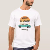 生まれ運転 Tシャツ (正面)