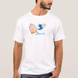 生まれ飛びる – 感動的 Blue Bird Freedom Tシャツ