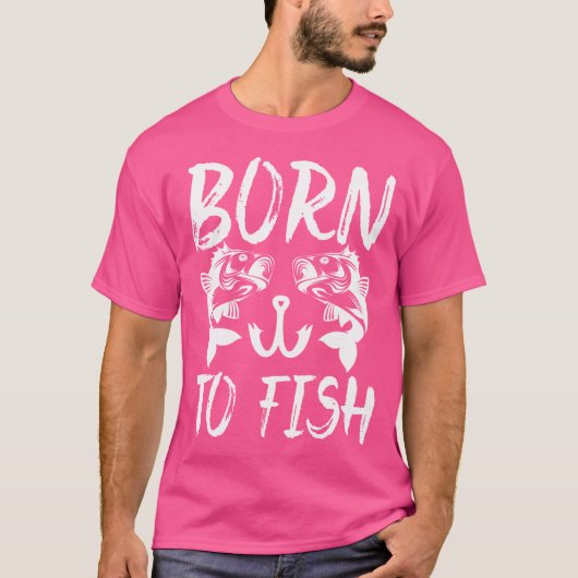 生まれ魚釣り魚釣り魚釣りロッド魚釣りフック Tシャツ (正面)