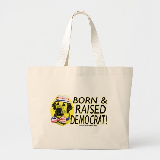 生まれ、育てられた民主党員-野良犬のバッグ ラージトートバッグ (正面)