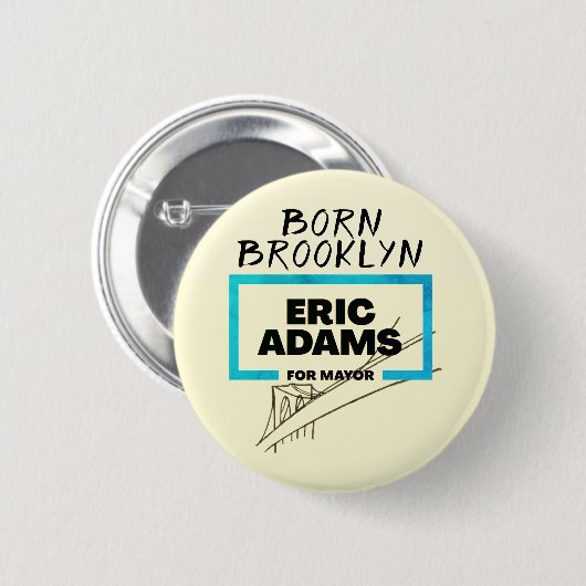 生まれBrooklyn: Eric Adams for Mayor Button 缶バッジ (正面&裏面)