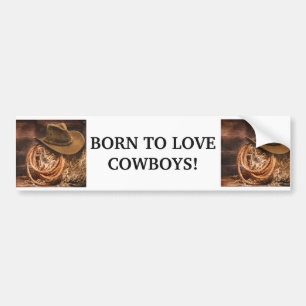 生まれCOWBOYSおもしろい西馬引用文を愛する バンパーステッカー