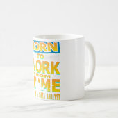 生まれData Analyst T-Shirtとしてホームから作業 コーヒーマグカップ (正面右)