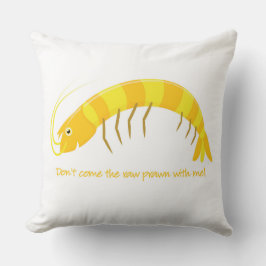 「生ま来しなエビを!」 クッション