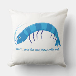 「生ま来しなエビを!」 クッション