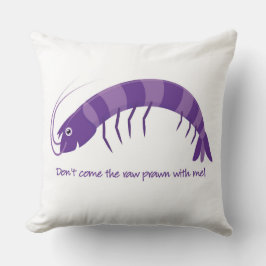 「生ま来しなエビを!」 クッション