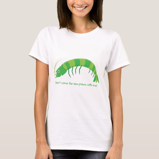 「生ま来しなエビを!」 Tシャツ (正面)