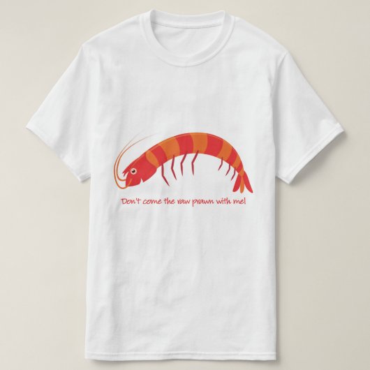 「生ま来しなエビを！」 Tシャツ (デザイン正面)