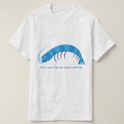 「生ま来しなエビを！」 Tシャツ (デザイン正面)