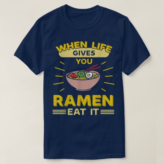 生与えきてラーメン食べだ Tシャツ (デザイン正面)