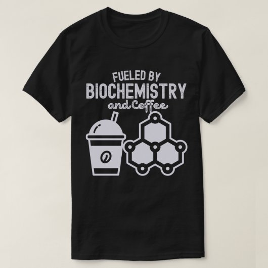 生化学とコーヒーに支えられて Tシャツ (デザイン正面)
