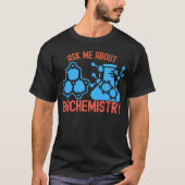 生化学について聞いてね、生化学大好き Tシャツ (正面)