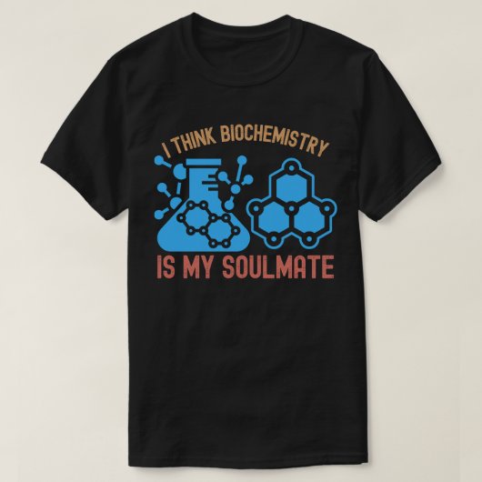 生化学は私のソウルメイト Tシャツ (デザイン正面)