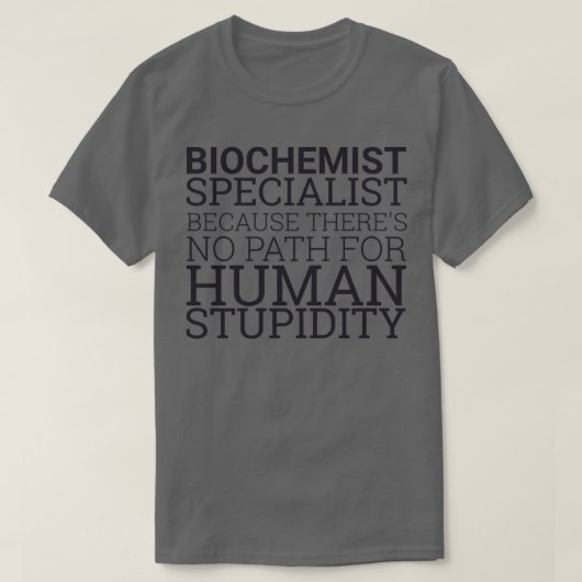 生化学者の愚かさ生化学2 Tシャツ (デザイン正面)