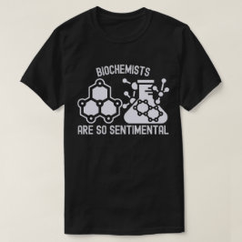 生化学者はとても感傷的 Tシャツ