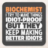 生化学者 私は 物を面白くする 名言を かっこよくする スクエアペーパーコースター (正面)