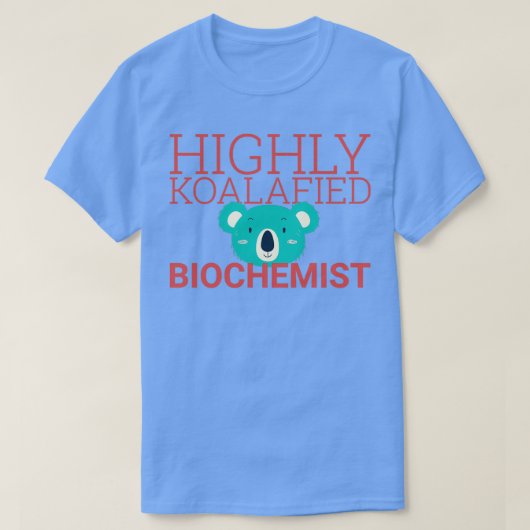 生化学者Koalafied Biochemistry 2 Tシャツ (デザイン正面)