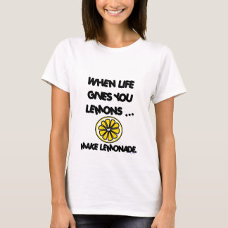 生命がレモンによって合われる上を与える時 Tシャツ