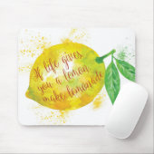 生命がレモンを与えたら、レモネードを作って下さい マウスパッド (マウス)