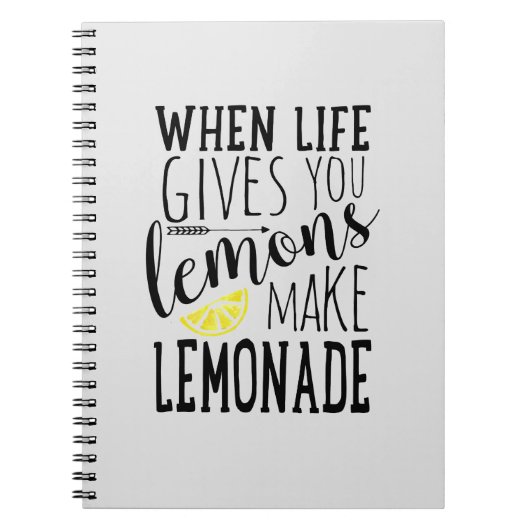 生命がレモンを与えるとき、レモネードのノートを作って下さい ノートブック (正面)