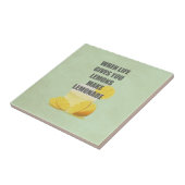 生命がレモンを与えるとき、レモネードの引用文を作って下さい タイル (側面)