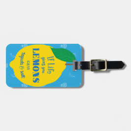 生命がレモン、グラブのテキーラおよび塩を与えれば ラゲッジタグ