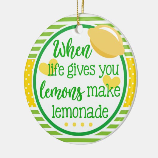 生命が与えるときレモンはレモネードをインスパイア セラミックオーナメント (左)