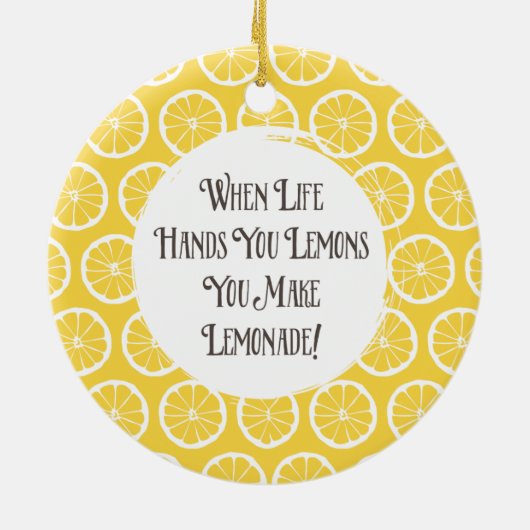 生命が渡すときレモンはレモネードのオーナメントを作ります セラミックオーナメント (裏面)