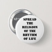 生命のリズムの宗教を広げて下さい 缶バッジ (正面&裏面)