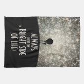 生命の明るい面で常に見て下さい! キッチンタオル (横)