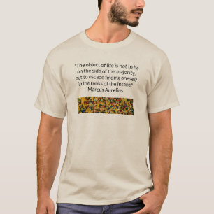 生命の目的は異常であることを脱出することです Tシャツ