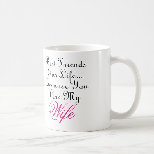生命の親友… 私の妻であるので コーヒーマグカップ (右)