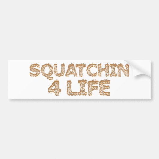 生命のSquatchin バンパーステッカー (正面)