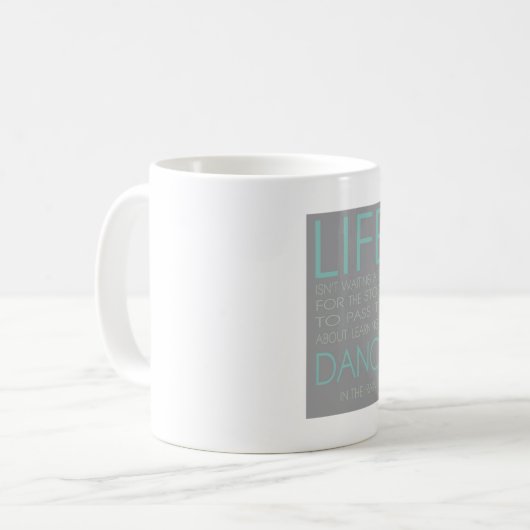 生命はそれを渡すために嵐を待っていることについてありません コーヒーマグカップ (正面左)