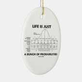 生命はです確率(Statsのおもしろい)のちょうど束 セラミックオーナメント (右)