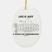 生命はです確率(Statsのおもしろい)のちょうど束 セラミックオーナメント (正面)