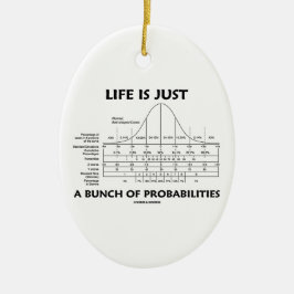 生命はです確率(Statsのおもしろい)のちょうど束 セラミックオーナメント