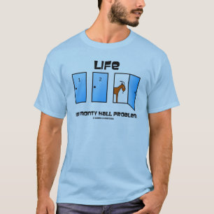 生命はですMontyホール問題(3つのドア) Tシャツ
