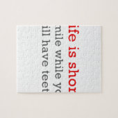 生命はまだ歯がある間、不足分、スマイルです ジグソーパズル (横)