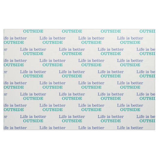 生命はよりよい外側です ファブリック (ファットクウォーター)