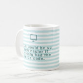 生命はより容易私達ただ…です コーヒーマグカップ (正面左)