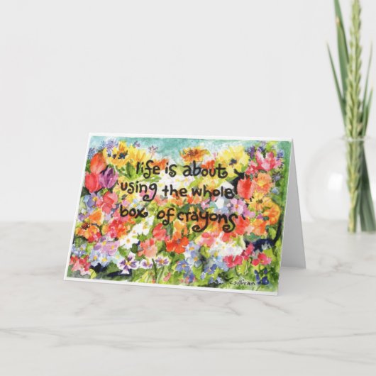 生命はクレヨンの箱全体を使うこと カード (正面)