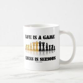生命はゲームのチェスです深刻です(チェスのユーモア) コーヒーマグカップ