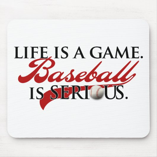 生命はゲーム、野球です深刻です マウスパッド (正面)