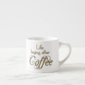 生命はコーヒーの後で始まります エスプレッソカップ (右)