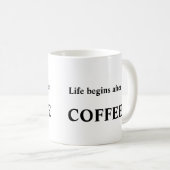 生命はコーヒー・マグから始まります コーヒーマグカップ (正面右)